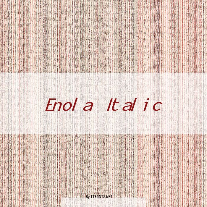 Enola Italic example
